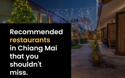 Recommended restaurants in Chiang Mai that you shouldn’t miss