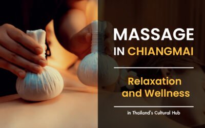 Massage in Chiang Mai for Real Thai Healing Experience