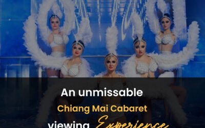 An unmissable Chiang Mai Cabaret viewing experience