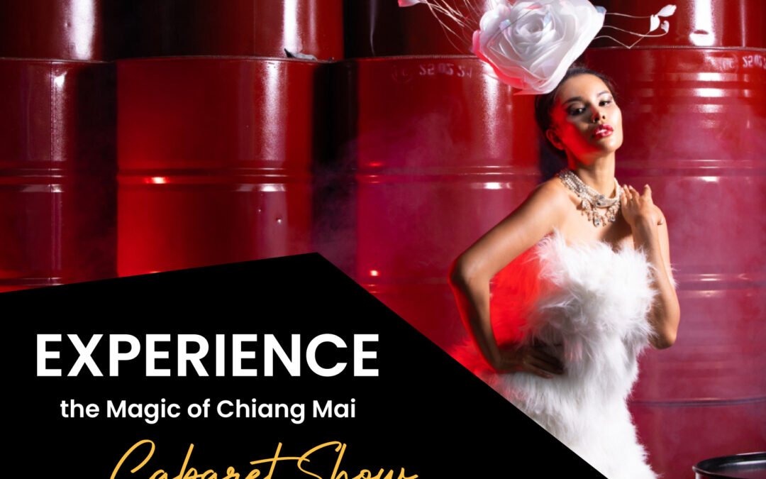 Experience the Magic of Chiang Mai Cabaret Show