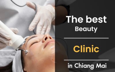 5 Recommend the best Beauty Clinic in Chiang Mai