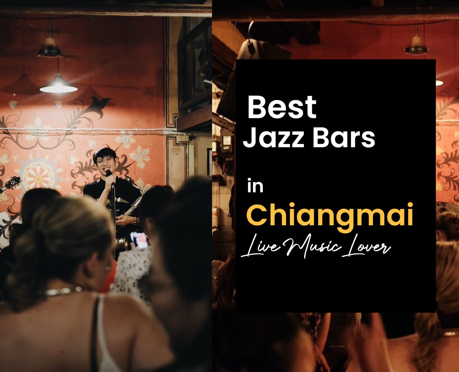 Best Jazz Bars in Chiang Mai for Live Music Lovers